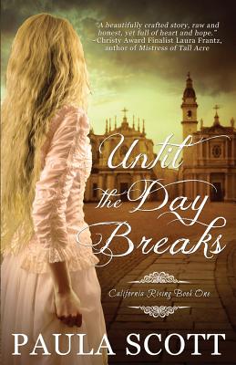 Until the Day Breaks (California Rising)