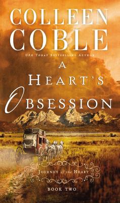 A Heart's Obsession (A Journey of the Heart)