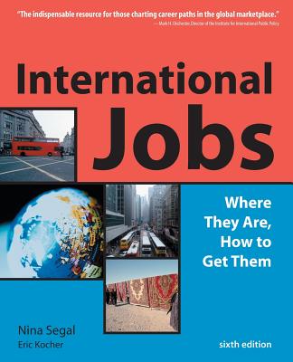 International Jobs: Where They Are and How to Get Them, Sixth Edition