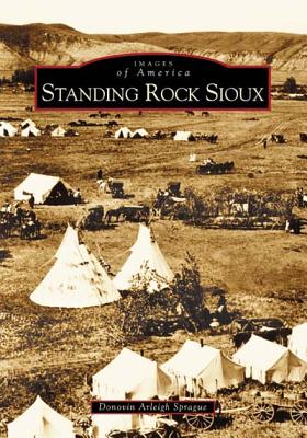 Standing Rock Sioux (SD) (Images of America)