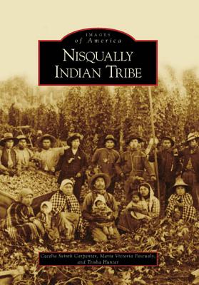 Nisqually Indian Tribe (Images of America)