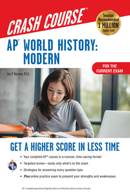 AP World History: Modern Crash Course, Book + Online: Get a Higher Score in Less Time (Advanced Placement (AP) Crash Course