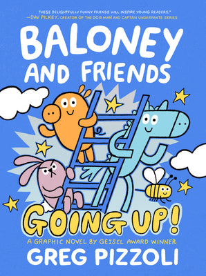 Baloney and Friends: Going Up! (Baloney & Friends, 2)