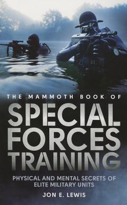 The Mammoth Book of Special Forces Training (Mammoth Books)