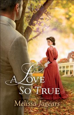 A Love So True (Teaville Moral Society)