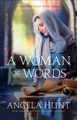 A Woman of Words: (A Biblical Ancient World Political Drama) (Jerusalem Road)