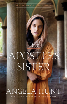 The Apostle's Sister: (A Biblical Ancient World Family Drama & Romance) (Jerusalem Road)