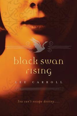 Black Swan Rising (Black Swan Rising, 1)