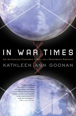 In War Times: An Alternate Universe Novel of a Different Present (Dance Family, 1)