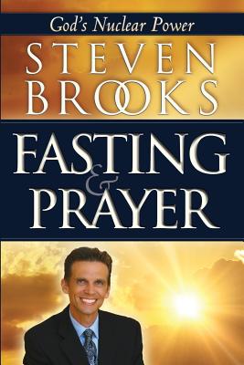 Fasting and Prayer: God's Nuclear Power