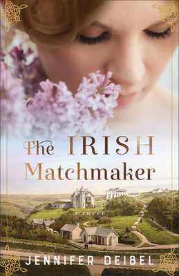 The Irish Matchmaker: (Sweet, Clean Historical Romance Love Triangle and Matchmaking Set in 1900s Ireland)