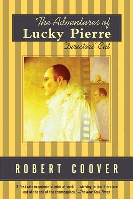 The Adventures of Lucky Pierre: Directors' Cut (Coover, Robert)