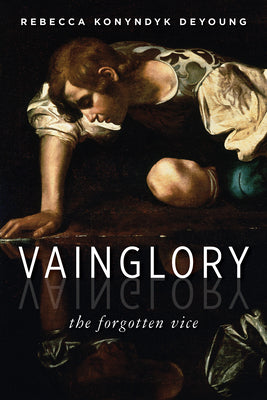 Vainglory: The Forgotten Vice