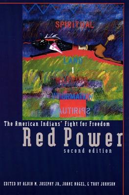 Red Power: The American Indians' Fight for Freedom, Second Edition