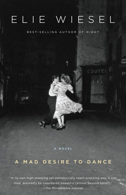 A Mad Desire to Dance: A Novel