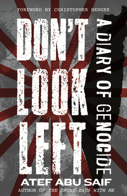 Don't Look Left: A Diary of Genocide