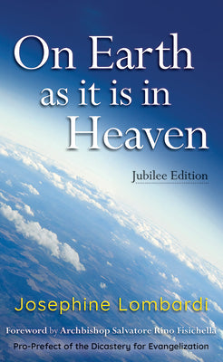 On Earth as it is in Heaven