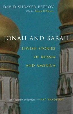 Jonah and Sarah: Jewish Stories of Russia and America (Library of Modern Jewish Literature)