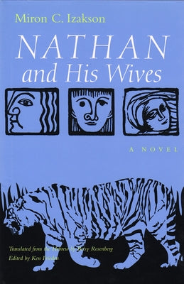 Nathan and His Wives: A Novel (Judaic Traditions in Literature, Music, and Art)