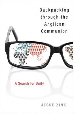 Backpacking Through the Anglican Communion: A Search for Unity