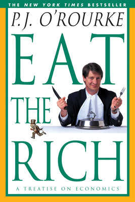 Eat the Rich: A Treatise on Economics