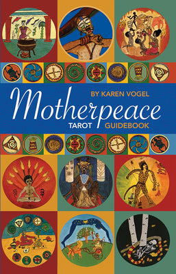 Motherpeace Tarot Guidebook