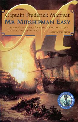 Mr Midshipman Easy (Classics of Naval Fiction)