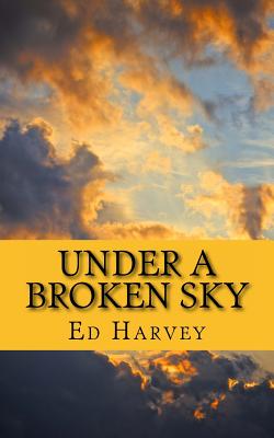 Under a Broken Sky: A Novel (Emma Lawson, 2)