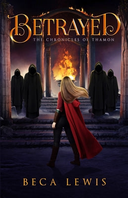 Betrayed (The Chronicles Of Thamon)