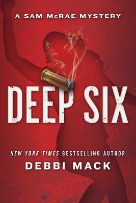 Deep Six (Sam McRae Mystery)