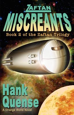 Zaftan Miscreants: Book 2 of the Zaftan Trilogy