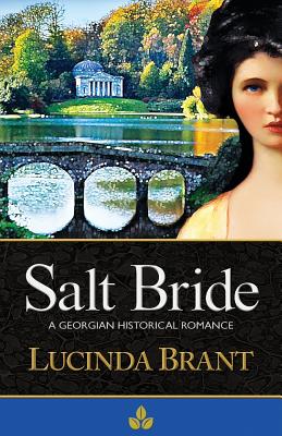 Salt Bride: A Georgian Historical Romance (Salt Hendon)