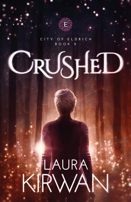 Crushed (City of Eldrich)