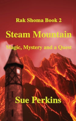 Steam Mountain: Magical Mystery Quest (Rak Shoma)