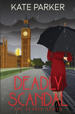 Deadly Scandal (Deadly Series)