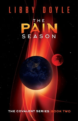 The Pain Season: Book II of the Covalent Series