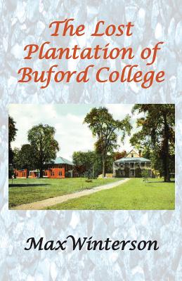 The Lost Plantation of Buford College