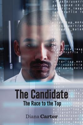 The Candidate: The Race to the Top