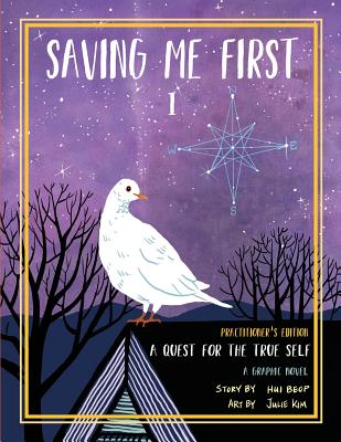 Saving Me First 1: Practitioner's Edition