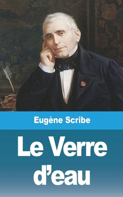 Le Verre d'eau (French Edition)