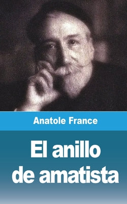 El anillo de amatista (Spanish Edition)