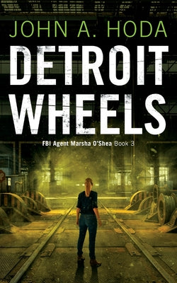 Detroit Wheels (FBI Agent Marsha O'Shea)