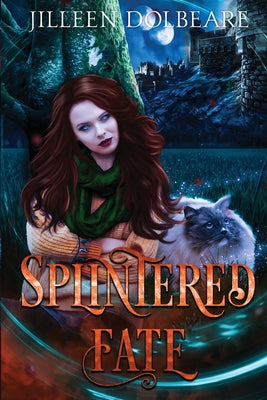 Splintered Fate