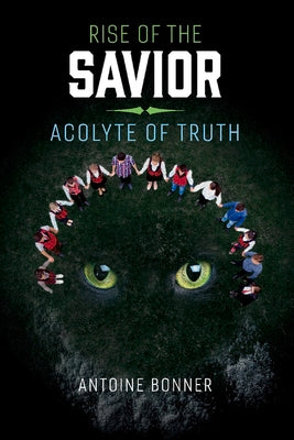 Rise of the Savior: Acolyte of Truth (3)