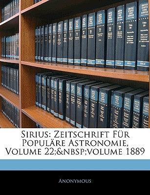 Sirius: Zeitschrift Fur Populare Astronomie, Volume 12... (English and German Edition)