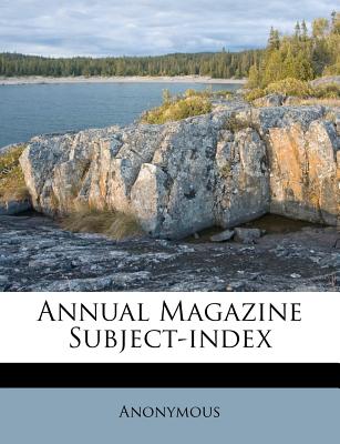 Annual Magazine Subject-Index