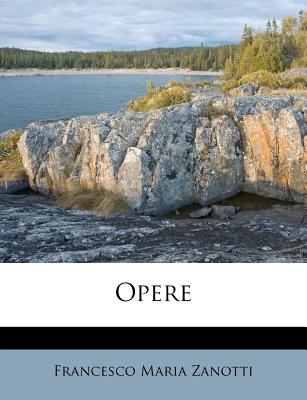 Opere (English and Italian Edition)