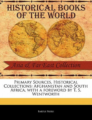 Afghanistan and South Africa (Primary Sources, Historical Collections)