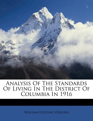 Analysis of the Standards of Living in the District of Columbia in 1916