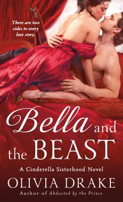 Bella and the Beast: A Cinderella Sisterhood Novel (Cinderella Sisterhood Series, 4)